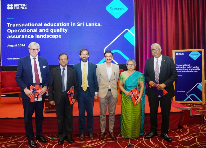 இலங்கையில் நாடு கடந்த கல்வி பற்றிய ஆய்வறிக்கையை வெளியிட்டது பிரிட்டிஷ் கவுன்சில்
