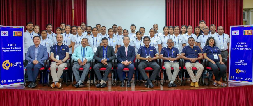 இலங்கையில் தொழில் வழிகாட்டல் அதிகாரிகளுக்கு திறன் வளர்ப்பு பயிற்சியை வழங்கும் UBION மற்றும் KOICA