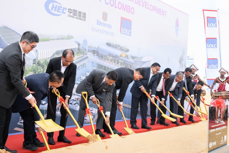 PORT CITY COLOMBO CELEBRATES THE GROUNDBREAKING OF THE LUXURY MARINA DEVELOPMENT