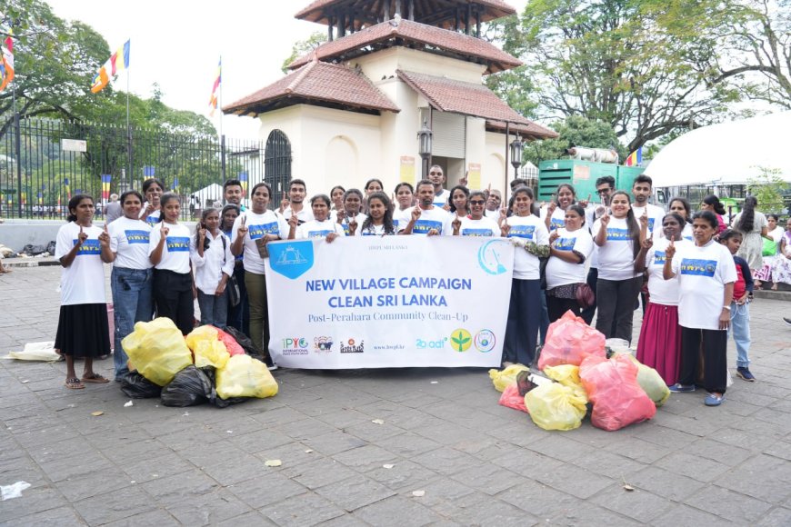 ‘New Village Campaign’ Holds Post-Perahera Community Clean-Up in Kandy, Sri Lanka : Community Cleanup Following Sri Lanka’s Largest Buddhist Festival