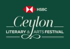 HSBC Ceylon Literary & Arts Festival 2026 Begins in Colombo with Global Literary and Cultural Icons