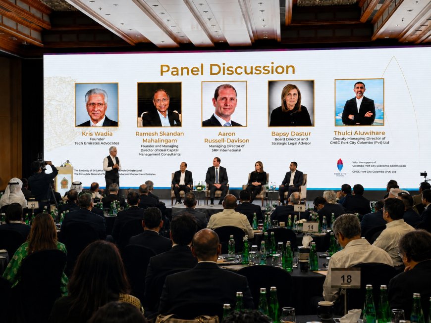 Port City Colombo Forum in Dubai Positions Sri Lanka as South Asia's Gateway for UAE Business Expansion