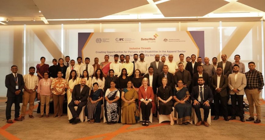 ஆடைத் துறையில் மாற்றுத்திறனாளிகளுக்கான வேலைவாய்ப்பை ஊக்குவிக்க JAAF, ILO இணைந்து ‘Inclusive Threads’ அறிமுகம்